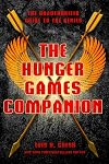 The Hunger Games Companion: The Unauthorized Guide to the Series