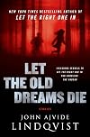 Let the Old Dreams Die