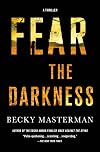 Fear the Darkness