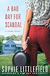 A Bad Day for Scandal: A Crime Novel