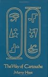 The Way of Cartouche: An Oracle of Ancient Egyptian Magic