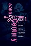 The Science Fiction Century, Volume 1