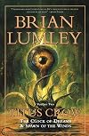 Titus Crow, Volume 2: The Clock of Dreams; Spawn of the Winds