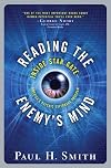 Reading the Enemy's Mind: Inside Star Gate: America's Psychic Espionage Program