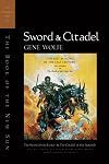 Sword & Citadel: The Second Half of The Book of the New Sun