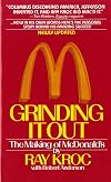 Grinding It Out: The Making of McDonald's