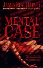 Mental Case
