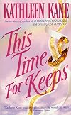 This Time for Keeps