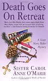 Death Goes on Retreat