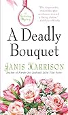 A Deadly Bouquet