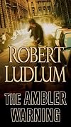 The Ambler Warning