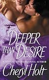 Deeper than Desire