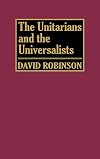 Unitarians and the Universalists
