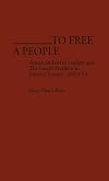 To Free a People: American Jewish Leaders and The Jewish Problem in Eastern Europe, 1890-1914