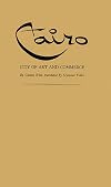 Cairo, city of art and commerce