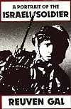 A Portrait of the Israeli Soldier
