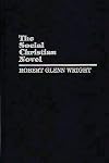 The Social Christian Novel: (Contributions in American Studies)