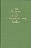 The sociology of religion : a bibliographical survey