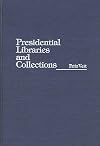 Presidential Libraries and Collections