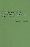 Church-State Relationships in America (Contributions in Legal Studies)