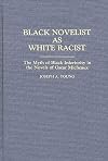 Black novelist as white racist : the myth of Black inferiority in the novels of Oscar Micheaux
