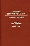 Improving Educational Quality: A Global Perspective (Contributions to the Study of Education)