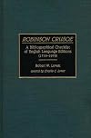 Robinson Crusoe: A Bibliographical Checklist of English Language Editions (1719-1979) (Bibliographies and Indexes in World Literature)