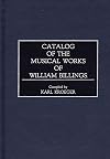 Catalog of the musical works of William Billings