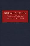 Nebraska history : an annotated bibliography