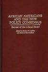 African Americans and the New Policy Consensus: Retreat of the Liberal State? (Contributions in Political Science)