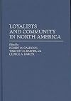 Loyalists and Community in North America