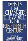 Events That Changed the World in the Nineteenth Century