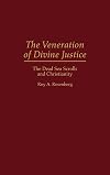 The veneration of divine justice : the Dead Sea scrolls and Christianity
