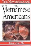 The Vietnamese Americans (The New Americans)