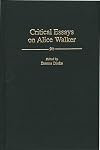 Critical Essays on Alice Walker