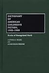 Dictionary of American Children's Fiction, 1990-1994: Books of Recognized Merit