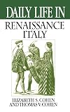 Daily Life in Renaissance Italy