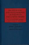 Professional and occupational licensure in the United States : an annotated bibliography and professional resource