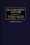 Frontier Profit and Loss: The British Army and the Fur Traders, 1760-1764