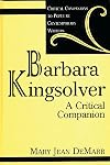 Barbara Kingsolver: A Critical Companion