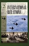 Greenwood Encyclopedia of International Relations: Volume II
