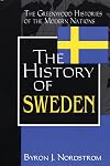 The History of Sweden: (The Greenwood Histories of the Modern Nations)