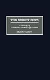 The bright boys a history of Townsend Harris High School