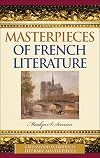 Masterpieces of French Literature (Greenwood Introduces Literary Masterpieces)