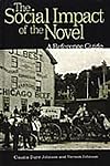 The Social Impact of the Novel: A Reference Guide
