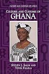 Culture and Customs of Ghana (Culture and Customs of Africa)