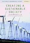 Teen Guides to Environmental Science: Creating a Sustainable Society, Volume V