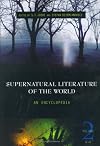 Supernatural Literature of the World: An Encyclopedia, Volume 2, G-O