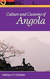 Culture and Customs of Angola (Culture and Customs of Africa)