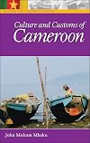 Culture and Customs of Cameroon (Culture and Customs of Africa)